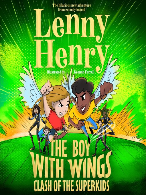 Title details for Clash of the Superkids by Sir Lenny Henry - Available